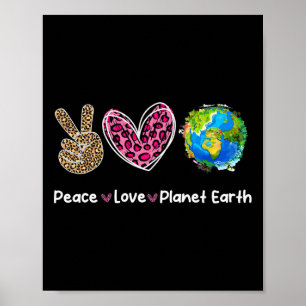 Peace Liebe Earth Day Rette unsere Planeten-Umwelt Poster