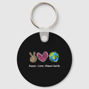 Peace Liebe Earth Day Rette unsere Planeten-Umwelt Schlüsselanhänger