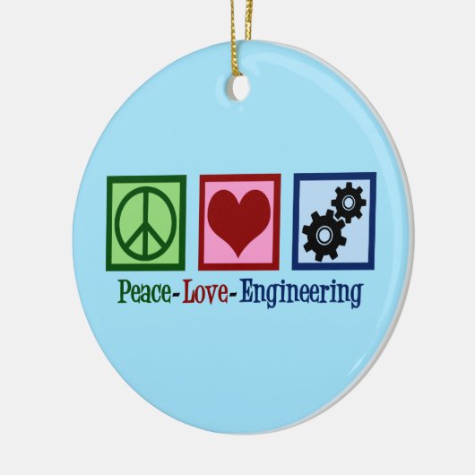 Peace Liebe Engineering Niedlich Engineer Keramik Ornament (Links)