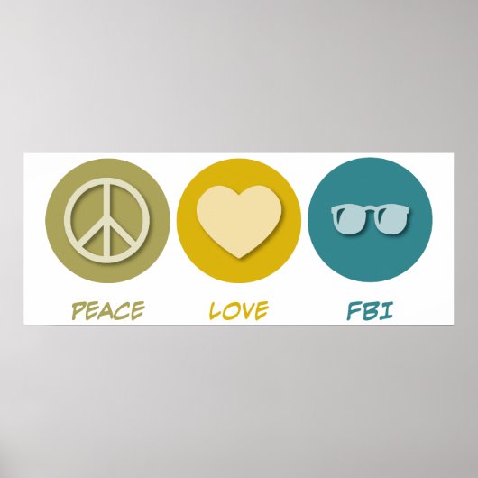 Peace Liebe FBI Poster (Vorne)