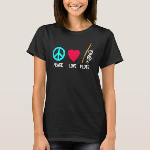 Peace Liebe Flute Player Music Retrieval Marching  T-Shirt