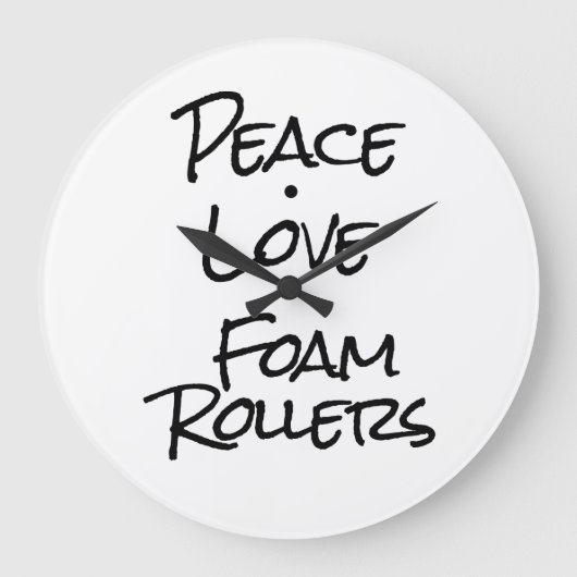 Peace Liebe Foam Rollers Wall Clock Große Wanduhr (Vorderseite)