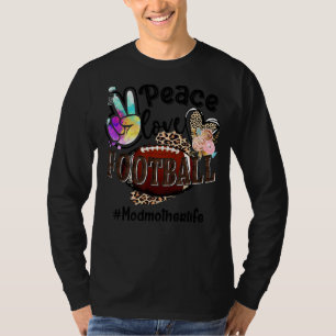 Peace Liebe Football Modmutter Life Mama Oma Leo T-Shirt