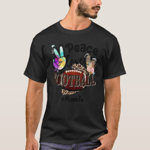 Peace Liebe Football Mum Life Mama Oma Leopard T-Shirt
