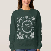 Peace Liebe Freude am Weihnachtsfest Sweatshirt (Vorderseite)