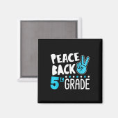 Peace Liebe Fünfte Klasse Squad zurück zur Schule Magnet (Vorderseite/Rückseite)