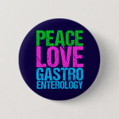 Peace Liebe Gastroenterology Button (Vorderseite)