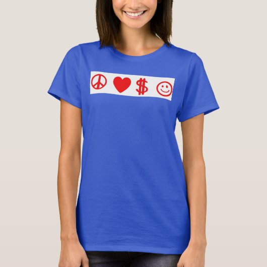 PEACE LIEBE GLÜCKLICHES GELD Damengraues Panzerobe T-Shirt (Vorderseite)