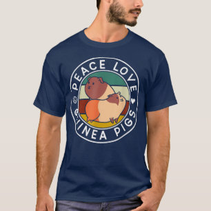 Peace Liebe Guinea Schweinefleisch Guinea Schweine T-Shirt