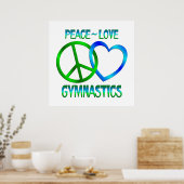 Peace Liebe GYMNASTICS Poster (Küche)
