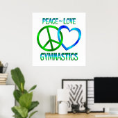 Peace Liebe GYMNASTICS Poster (Heimbüro)
