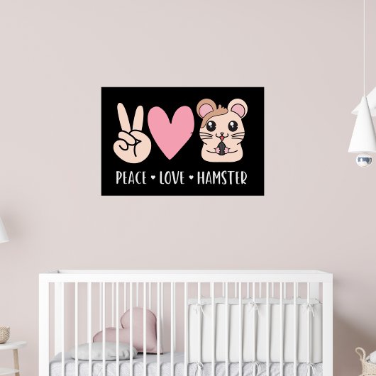 Peace Liebe Hamster Funny Niedlich Hamster Lover G Poster (Kinderzimmer 2)