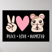 Peace Liebe Hamster Funny Niedlich Hamster Lover G Poster (Vorne)
