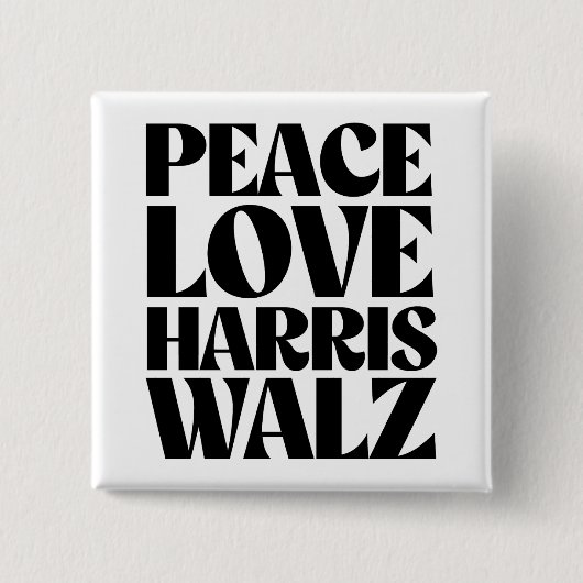 Peace Liebe Harris Walz Button (Vorderseite)