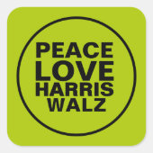PEACE LIEBE HARRIS WALZ Neon Green Quadratischer Aufkleber (Vorderseite)
