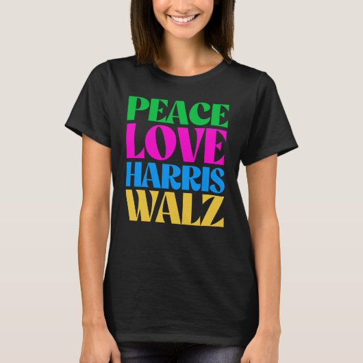 Peace Liebe Harris Walz T-Shirt (Vorderseite)