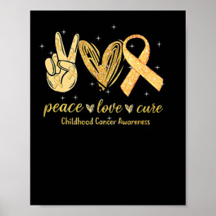 Peace Liebe heilen Kinderkrebs-Bewusstsein Gold Ri Poster