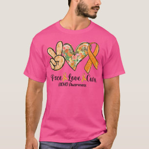 Peace Liebe Heilung Orange Ribbon ADHD Sensibilisi T-Shirt