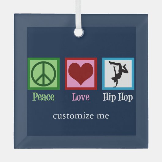 Peace Liebe Hip Hop Custom Christmas Ornament Aus Glas (Vorderseite)