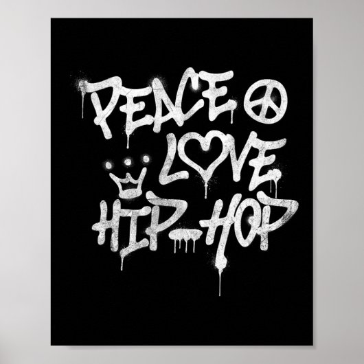 Peace Liebe Hip Hop Dancing 1 Poster (Vorne)
