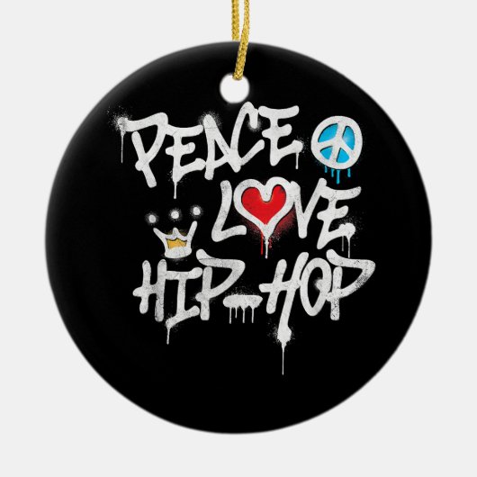 Peace Liebe Hip Hop Dancing Keramik Ornament (Vorne)