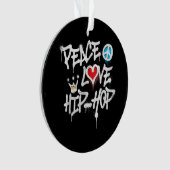 Peace Liebe Hip Hop Dancing Ornament (Vorderseite)