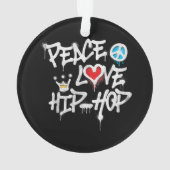 Peace Liebe Hip Hop Dancing Ornament (Rückseite)