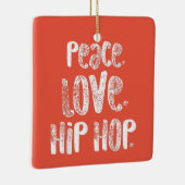 Peace Liebe Hip Hop Dancing Shirt White Keramikornament (Rechts)
