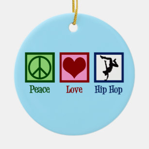 Peace Liebe Hip Hop Keramik Ornament