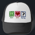 Peace Liebe Hip Hop Truckerkappe<br><div class="desc">Peace Liebe Hip Hop. Ein cooles Hip-Hop-Musikgeschenk für einen Break-Tänzer oder Hip-Hop-Künstler.</div>