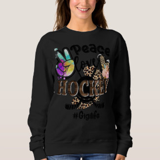 Peace Liebe Hockey Gigi Life Mama Oma Leopard Sweatshirt