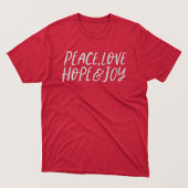Peace Liebe hope joy simple holiday T - Shirt