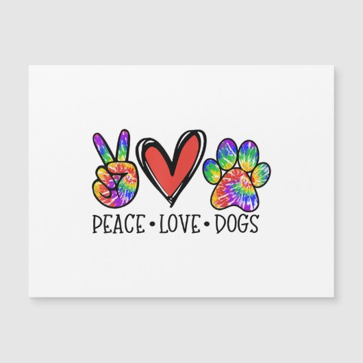 Peace Liebe Hunde Paws Gefärbte Krawatte Rainbow A Magnetkarte (Vorderseite)