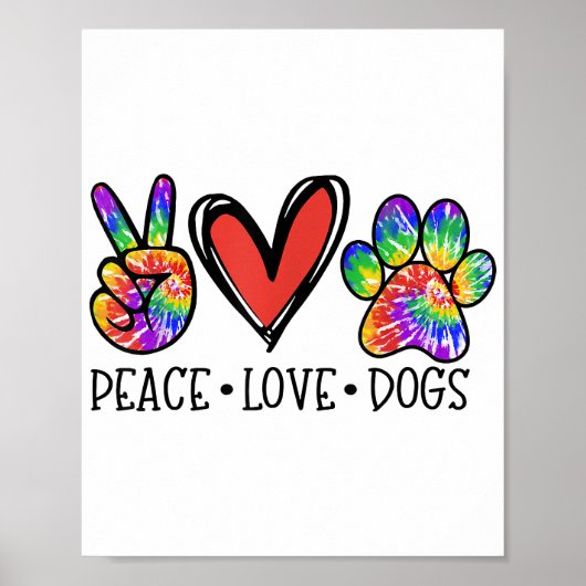 Peace Liebe Hunde Paws Gefärbte Krawatte Rainbow A Poster (Vorne)