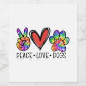 Peace Liebe Hunde Paws Gefärbte Krawatte Rainbow A Weinetikett (Einzelnes Label)