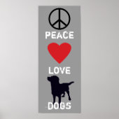 Peace Liebe Hunde Poster (Vorne)