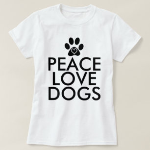 Peace Liebe Hunde T-Shirt