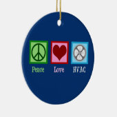 Peace Liebe HVAC Company Keramik Ornament (Rechts)