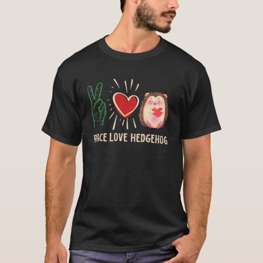 Peace Liebe Igel Süße Tier Hedgie Fun T-Shirt (Vorderseite)