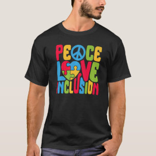 Peace Liebe Inklusion SPED Lehrer Sonderausbildung T-Shirt
