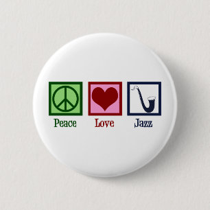 Peace Liebe Jazz Music Saxophon Button