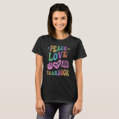 PEACE LIEBE JEARBOOK Lehrerschule Öffentliche Verw T-Shirt (Vorne ganz)
