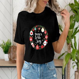 Peace Liebe Joy Christmas Wreath Festive T-Shirt