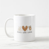 Peace Liebe Kaffee I Liebe Kaffee Zitat Funny Happ Kaffeetasse (Links)