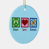 Peace Liebe Ketosis Keramik Ornament (Rechts)