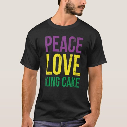 Peace Liebe King Cake für Bäcker oder Backfächer T-Shirt (Vorderseite)