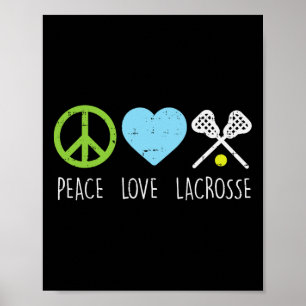 Peace Liebe Lacrosse Cool Lax Player Goalie Hippie Poster