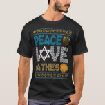 Peace Liebe Latkes Hanukkah Chanukah Juden T-Shirt<br><div class="desc">Peace Liebe Latkes Hanukkah Chanukah Juden</div>