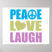 Peace Liebe Laugh Poster (Vorne)