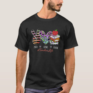 Peace Liebe Lehrerin Leopard Lehrerin Leben Niedli T-Shirt